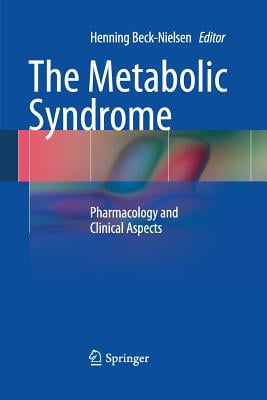 The Metabolic Syndrome: Pharmacology and Clinical Aspects